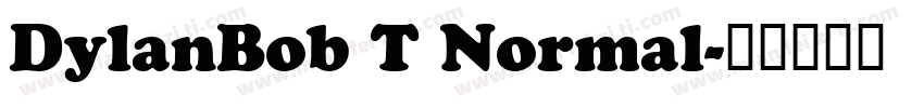 DylanBob T Normal字体转换